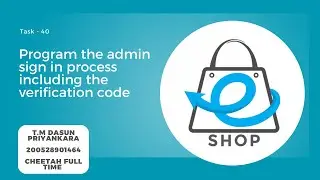 Program the admin sign in process including the verification code