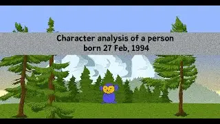 Personality analysis born 27 Feb, 1994 #Personality
