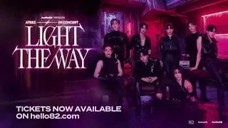  💌 ATEEZ VR CONCERT : LIGHT THE WAY Special Message from ATEEZ 💌