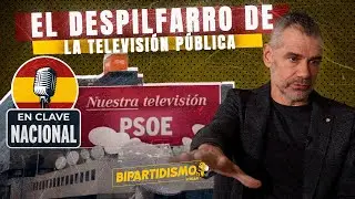 #03 EN CLAVE NACIONAL: El despilfarro de la televisi&oacute;n p&uacute;blica