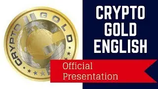 Презентация CryptoGold &mdash; Как работает майнинг криптозолота (на английском языке)? CryptoGold Official