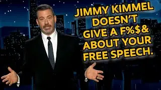 Jimmy Kimmel Doesn't GAF About Your Free Speech.