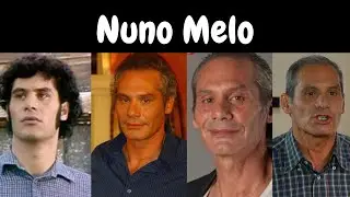 NUNO MELO - Confira todas as novelas deste grande ator que nos deixou bastantes saudades