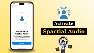 How To Activate & Use Spatial Audio on iPhone | Apple Spatial Audio