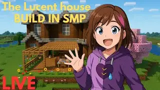 Minecraft LIVE | &lsquo;The Lucent&rsquo;  ki interring karte hain 🏡 | Modern Dream Ghar