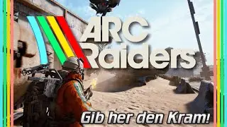 (10) 🌈 DAS will ich... und DAS! | ARC Raider