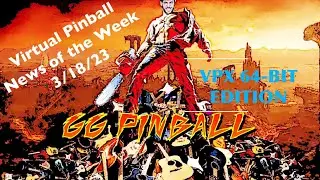 Virtual Pinball News of the Week 3/18/23