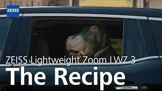 ZEISS Lightweight Zoom LWZ.3 - The Recipe