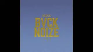 Bteck - JUST BATTLE [BVCK NOIZE VOL. 3]