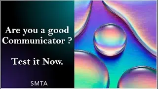 Are you a great communicator? How to measure your communication efficiency? #effectivecommunication