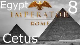 Imperator Rome as Egypt Part 8 - Cleaning up our border