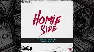 HOMIE SIDE | BALIX Feat. FAIZ | Prod. @prod.mohaid