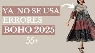 Estas 20 Prendas Boho YA NO se Usan en 2025 y Qué Usar en Su Lugar