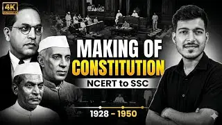 Making of Indian Constitution Explained | Indian Polity for SSC CGL CHSL UPSC | Constituent Assembly
