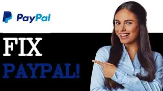 How To Fix Loading Screen Stuck On PayPal (2025)