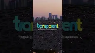 Transparent Property Management and Maintenance