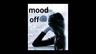 mood off muod of,,,  dekap song#vairal #mood #backup #500subs #video #song
