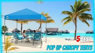 🏕️ Top 5 Best Pop Up Canopy Tents 2025 | Easy Setup & All-Weather Protection for Outdoors!