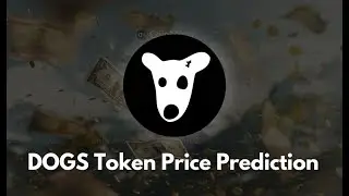 DOGS Coin Price Prediction | DOGS Distribution on Exchanges  | DOGS Telegram Native Utility