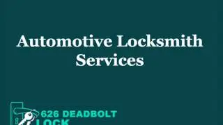 Deadbolt Lock Duarte, CA