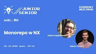 Junior Senior #6: Monorepo w Nx - Chris Trześniewski
