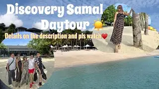 DISCOVERY SAMAL SHORE DAY TOUR 🏝️☀️