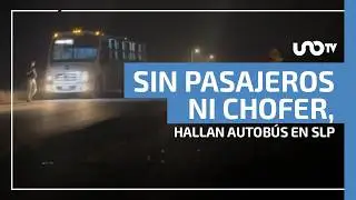 Sin pasajeros ni chofer, pero con pertenencias, hallan autob&uacute;s encendido en Ciudad Valles