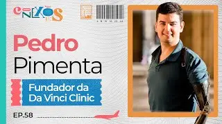 PEDRO PIMENTA - CONEXÕES, COM GLORIA VANIQUE - #58 