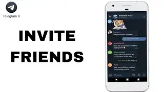 How To Invite Friends On Telegram X App