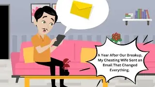 A Year After Our Breakup, My Cheating Wife Sent an Email That Changed Everything.