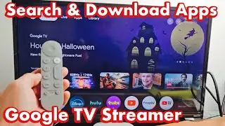 Google TV Streamer: How to Search/Download Apps