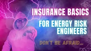 How to read an Energy Risk Insurance Policy