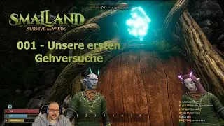 Smalland - Unsere ersten Gehversuche #001