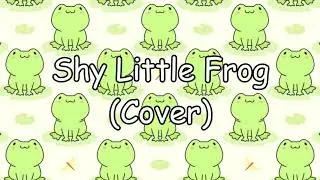 (Cover) Shy Little Frog / Jazz Frog