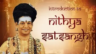 Introduction to Nithya Satsang || 22 April 2020