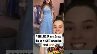 ABIBALLKLEIDER die es NICHT geworden sind🤧💔 #shortvideo #lustig  #abiball #abiballkleid *an zeige