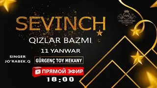 11.01.2026 SEVINCH QIZLAR BAZMI