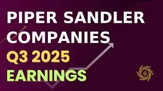 Piper Sandler Companies PIPR Q3 2025 Earnings Call