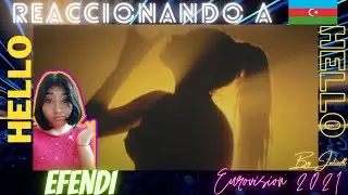 Reaccionando a Azerbaijan 🇦🇿 - Mata Hari - Eurovision 2021- Hello