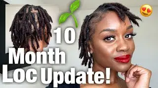 10 Month Loc Update!