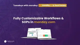 Fully Customizable Workflows & SOPs in monday.com for Property Management with Buildium