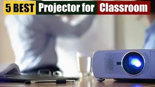 Best Projector for Classroom of 2025