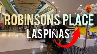Robinsons Place Las Pi&ntilde;as | Mall Walking Tour | 4K | Peejayparastv | Las Pi&ntilde;as Philippines