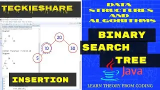 Data Structures and Algorithms | Binary Search Tree | BST | Insertion | Java | Teckieshare