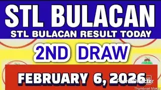 STL BULACAN RESULT TODAY 2ND DRAW FEBRUARY 6, 2026  4PM | FRIDAY  