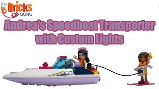 Lego Friends | Andrea's Speedboat Transporter 41316 Speed Build with Custom Lights