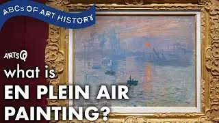 What is EN PLEIN AIR painting? | Monet's Impression, Sunrise