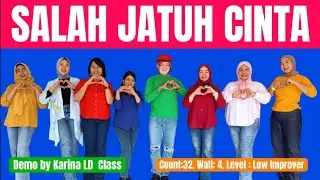 Salah Jatuh Cinta | Line Dance | Low Improver Level | 32 Count | 4 Wall | Demo by KARINA LD CLASS