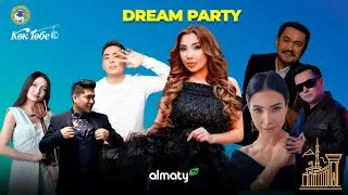 Almaty DREAM PARTY  | 8-концерт