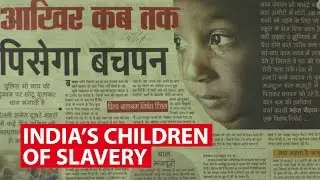 Sold: India's Child Slaves